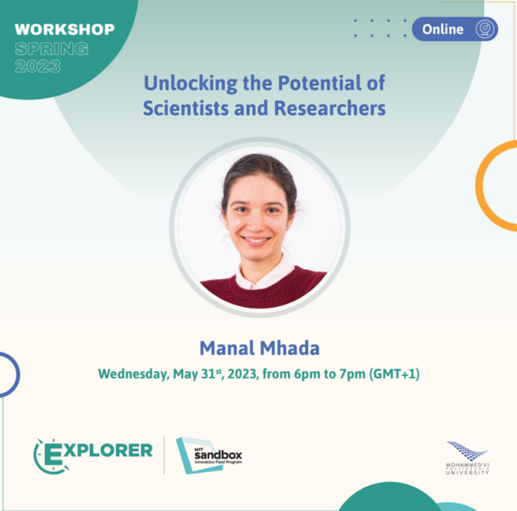 Workshop: Unlocking the Potential of Scientists and Researchers by Manal Mhada​